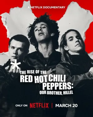 Восхождение Red Hot Chili Peppers: Наш брат Хиллел (2026)
