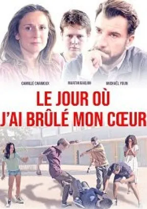 День, когда я сжёг своё сердце (2018)