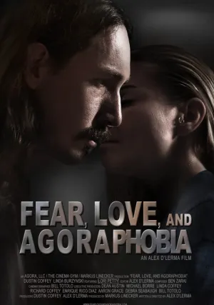 Страх, любовь и агорафобия (2018)