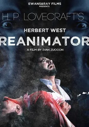 Герберт Уэст: Реаниматор (2017)