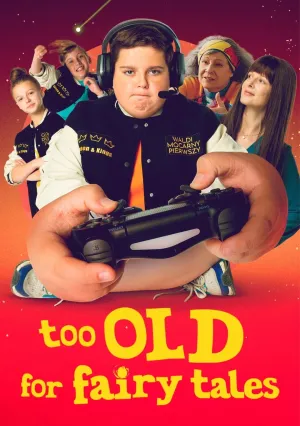 Слишком взрослый для сказок (2022)